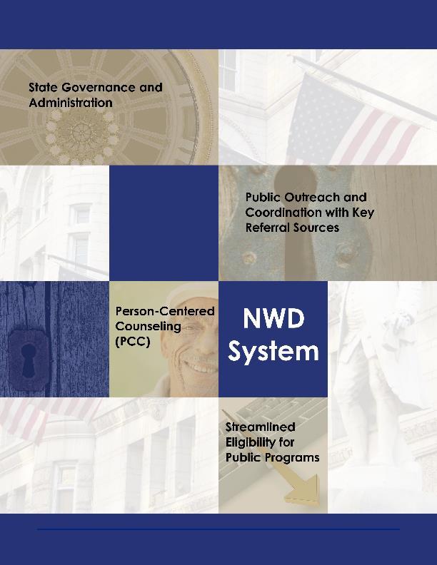 Key Elements of a NWD System of Access to LTSS for All Populations and Payers https://www.medicaid.