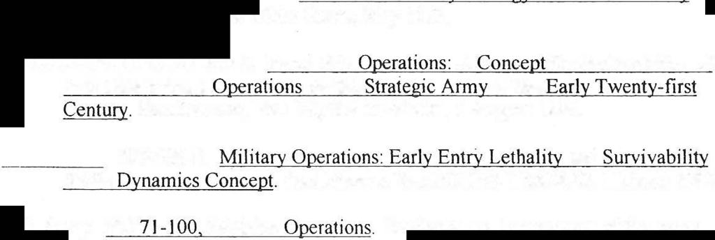Military References and Publications FMFM I, Warfighting. Washington DC: 1989. Joint Chiefs of Staff. Joint Pub 3-0: Doctrine fo r Joint Operations. Washington, DC: Government Printing Office, 1995.