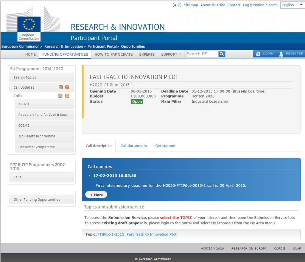 Fast Track to Innovation (FTI) Participant Portal Visit: http://ec.europa.