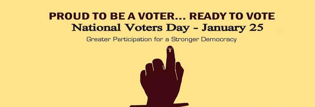 National Voter s Day was held on 25 th January 2018 at