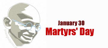 Day: Martyr Day was remembered on 30 th January 2018 at