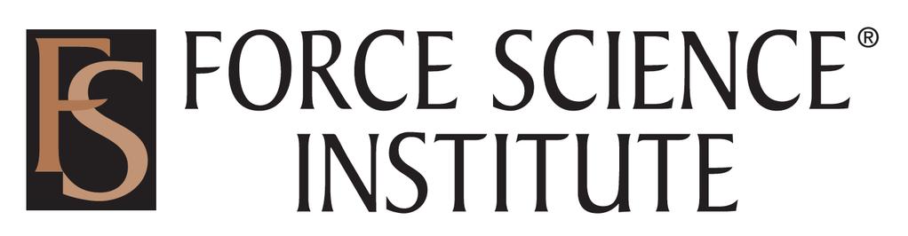 FORCE SCIENCE NEWS Chuck Remsberg Editor-in-Chief In This Edition: I. Solo officer risks & other truths about active shooter responses II.