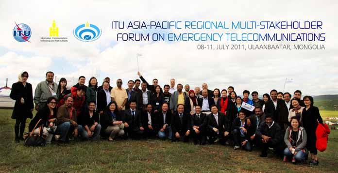 ITU Asia-Pacific Regional Multi-Stakeholder Forum on Emergency Telecommunications The Telecommunication Development Bureau (BDT) of the International Telecommunication Union (ITU) organized the ITU