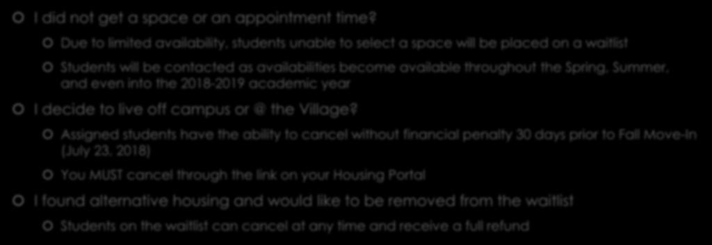 What If I did not get a space or an appointment time?