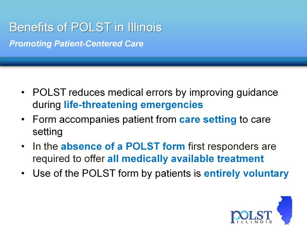 TO THE PRESENTER: Other recent support of POLST includes: 1.