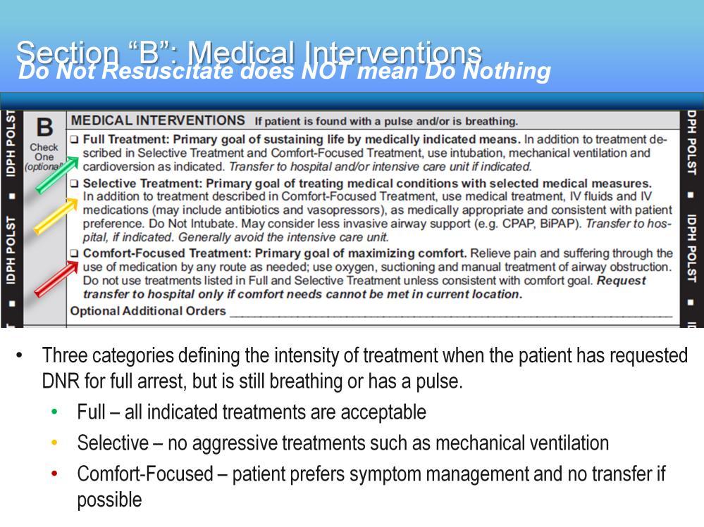 Section B now is formatted according to intensity of treatment wishes in pre-arrest situations.