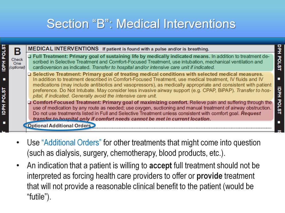 Note here that a treatment is said to be futile if it does not meet the goals for patient.