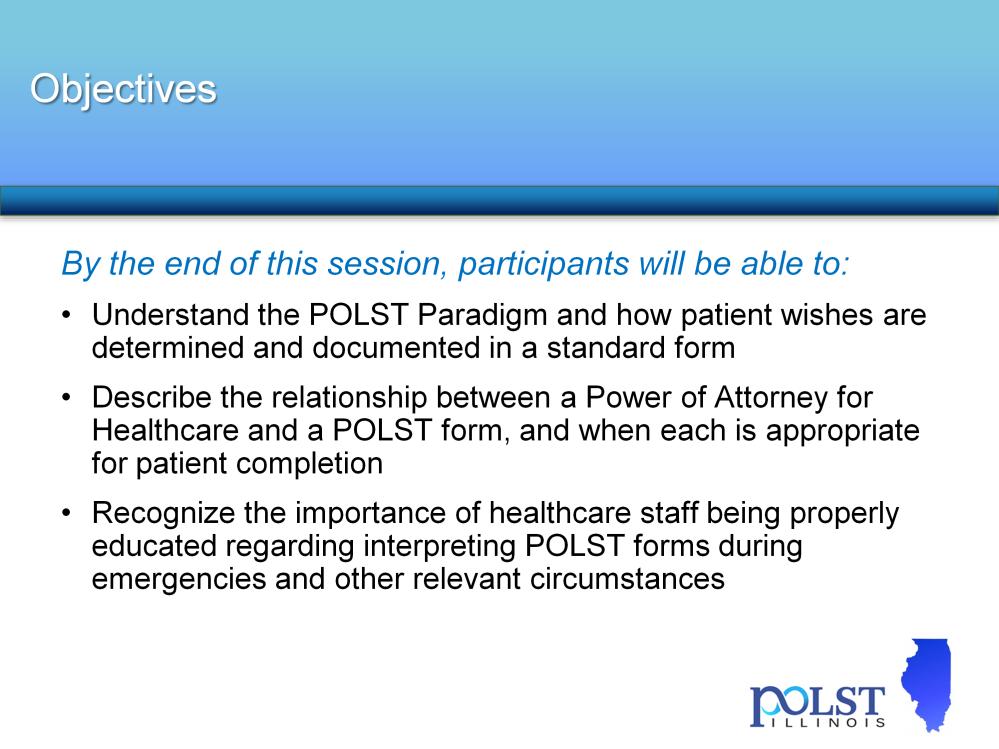 TO THE PRESENTER: In our experience, many clinicians, including first responders, hospice staff and nursing home staff, have many misunderstandings about the use of the POLST form.