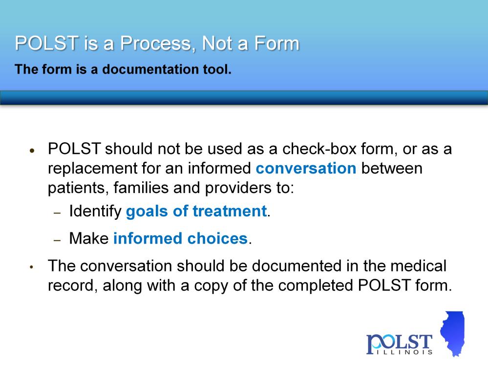 This presentation is a description of the What, When, Where, and Why of the POLST paradigm.