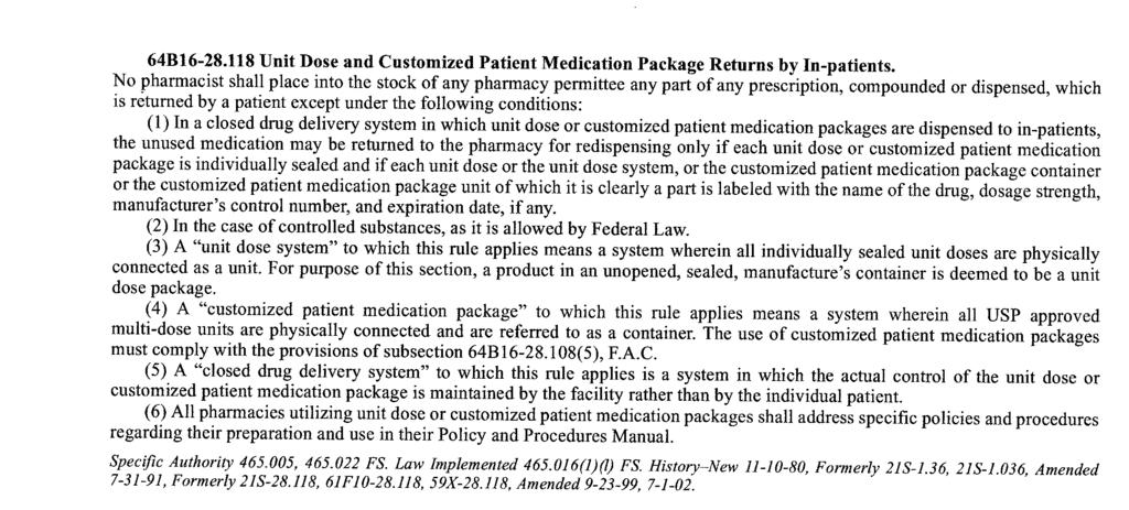 THE RETURN OF UNIT DOSE MEDICATION TO THE PHARMACY Note: This regulation does not address the type of facility that can return medications.