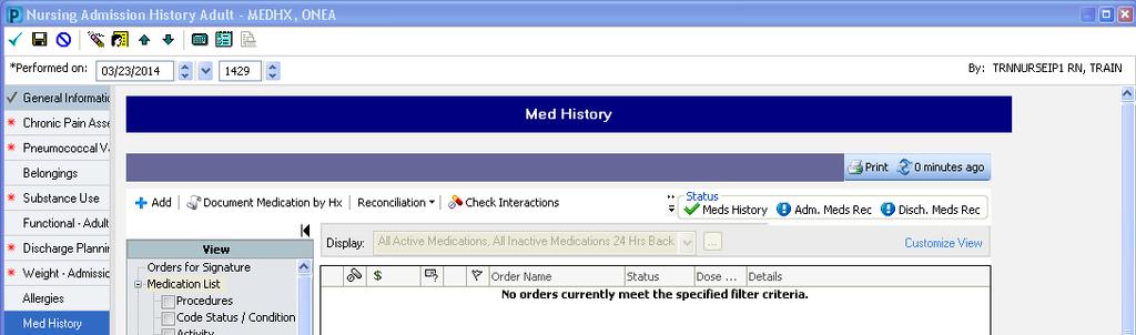 Notice the Meds History status has a green checkmark point which means it is complete.