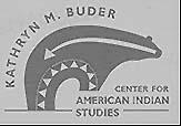 Authors: Sarah Hicks Research Associate & Project Coordinator Kathryn M. Buder Center for American Indian Studies and Ph.D.