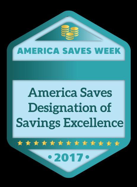 Military Saves Partner Outreach 32 Banks and Credit Unions Awarded 2017 America Saves Designation of Savings Excellence: 10