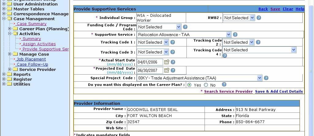 Assigning a Relocation Allowance To assign a Relocation Allowance TAA service, go to the Navigation Menu and select the Provide a Supportive Service link to access the page.