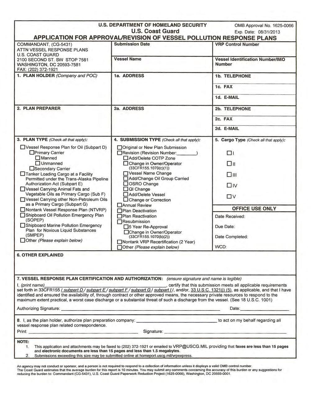U.S. DEPARTMENT OF HOMELAND SECURITY OMS Approval No. 1625-0066 U.S. Coast Guard Exp.