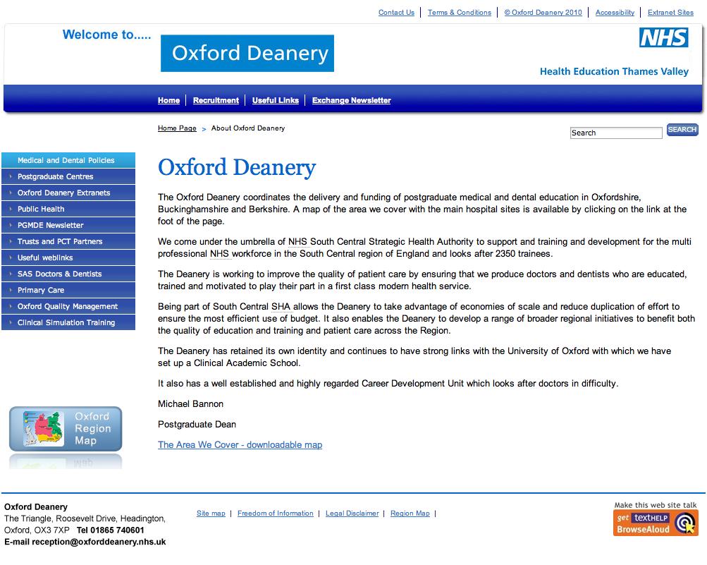 The first tab on the left is About Oxford Deanery Here you will find another series of left sided tabs addressing Medical and dental policies: including study leave, working during pregnancy,