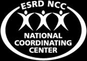NCC TRANSPLANT LEARNING AND ACTION NETWORK (LAN) The ESRD NCC Transplant LAN has two primary purposes.