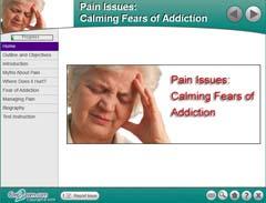 work. Pain Issues: Calming Fears of Addiction (P1177) Author: Barbara Acello, RN This course
