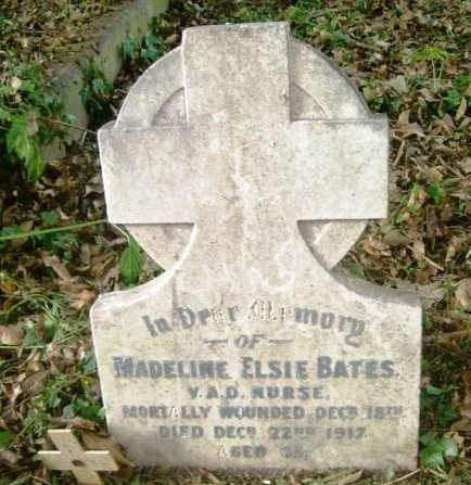 John of Jerusalem, and is inscribed as under:- SACRED TO THE MEMORY OF ELSIE MADELINE BATES WHO WAS KILLED WHEN ON LEAVE, AFTER DEVOTED SERVICE TO HER COUNTRY IN FRANCE DECEMBER 1917, THIS TABLET IS