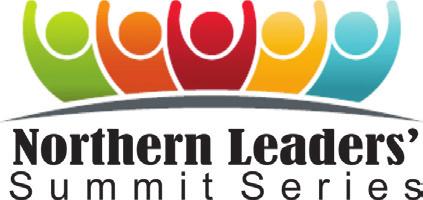 WELCOME NOTE NADC s Northern Leaders Summit Series facilitates dialogue between northern communities and senior government representatives to address key issues impacting northern communities.