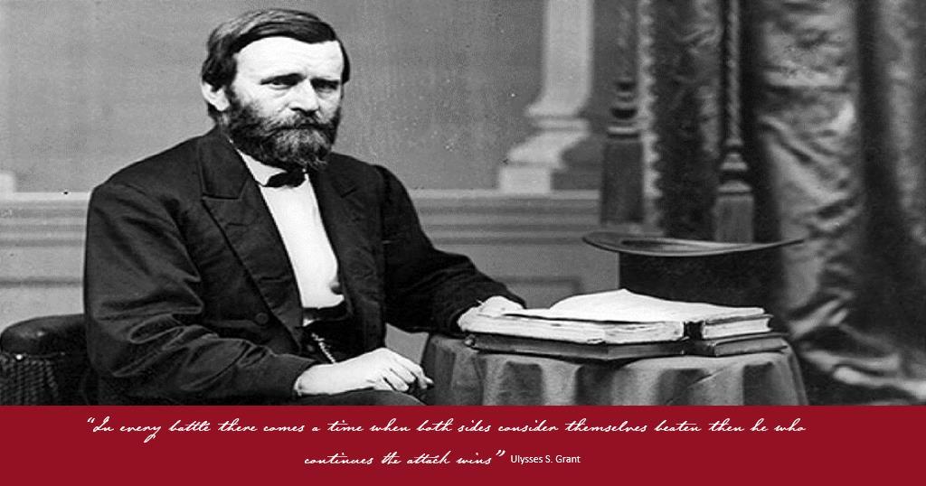 ULYSSES S. GRANT SOME LESSONS IN LEADERSHIP Ulysses S.