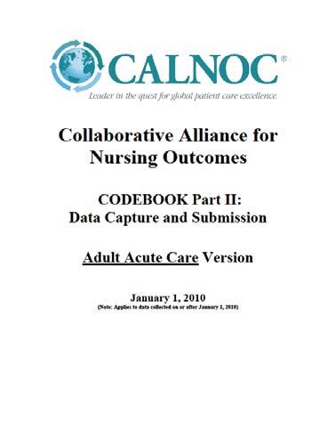 Use Codebook Part II to Collect and Submit Data Codebook Part II has a definitions, coding guidelines, data submittal