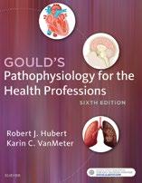Gould s Pathophysiology for the Health Professions, 6th Edition