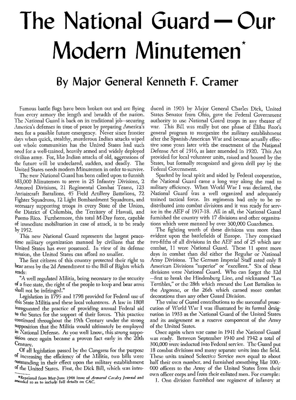 The National Guard Our Modern Minutemen * By Major General Kenneth F. Cramer Famous battle Bagshave been broken out and are Bying from every armory the length and breadth of the nation.