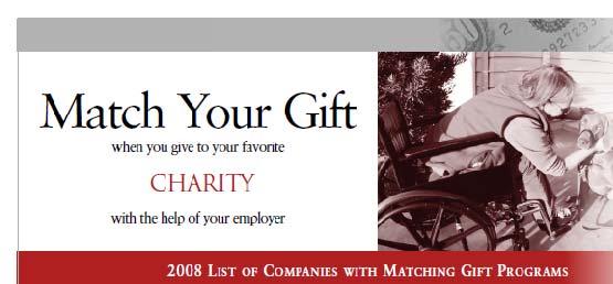 As a general rule, only include the full-length brochure listing majority of major matching gift companies in direct mail appeals to recent donors of the last five years.