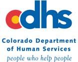 Colorado Department of Human Services 4,861.3 FTE $2,163,229,846 $696,785,662 GF $338,613,036 CF $517,852,655 RF $609,978,493 FF Reggie Bicha Executive Director 69.