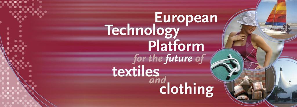 A Future Vision for Textiles & Clothing & EU Support for Research & Innovation Lutz Walter Secretary of