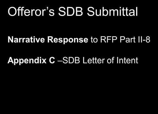 SDB Submittal Offeror s SDB Submittal Narrative Response to