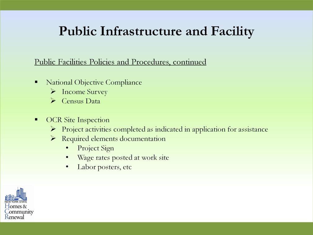 At the time of application, all public infrastructure and facility projects met National Objective Compliance by demonstrating that at least 51% of all beneficiaries are low-and moderate income.