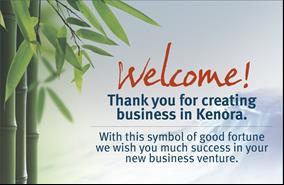 Business Welcome Initiative The New Business Welcome Initiative enacted by the City of Kenora, the Northwest Business Centre, the KDCC, LOWBIC and Harbourtown BIZ has welcomed 3 new businesses