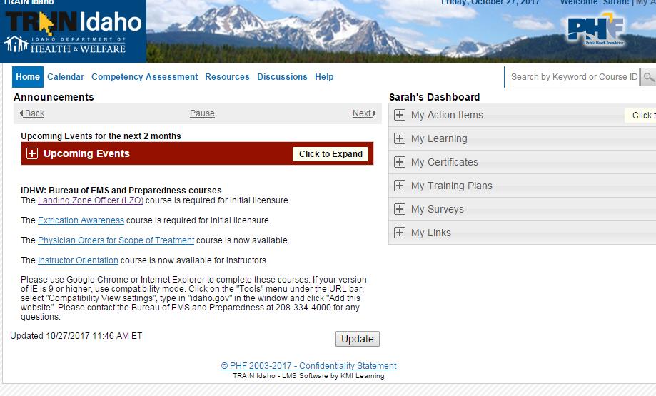 Questions regarding FEMA student ID number and Professional Licenses- if none, it s okay to skip Once you ve completed the setting up of your profile on TRAIN IDAHO, the courses will be applied to