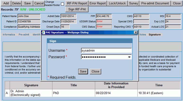 UDS-PROi Software Changes IRF-PAI signature: Added electronic signature functionality Use the user