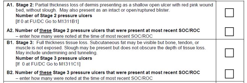 M1311: Completed SOC ROC o Stage 1 pressure ulcers are excluded from M1311.