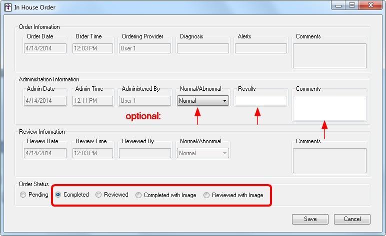 Select the appropriate Order Status NOTE: Changing Normal/Abnormal and adding information for Results and Comments is optional.