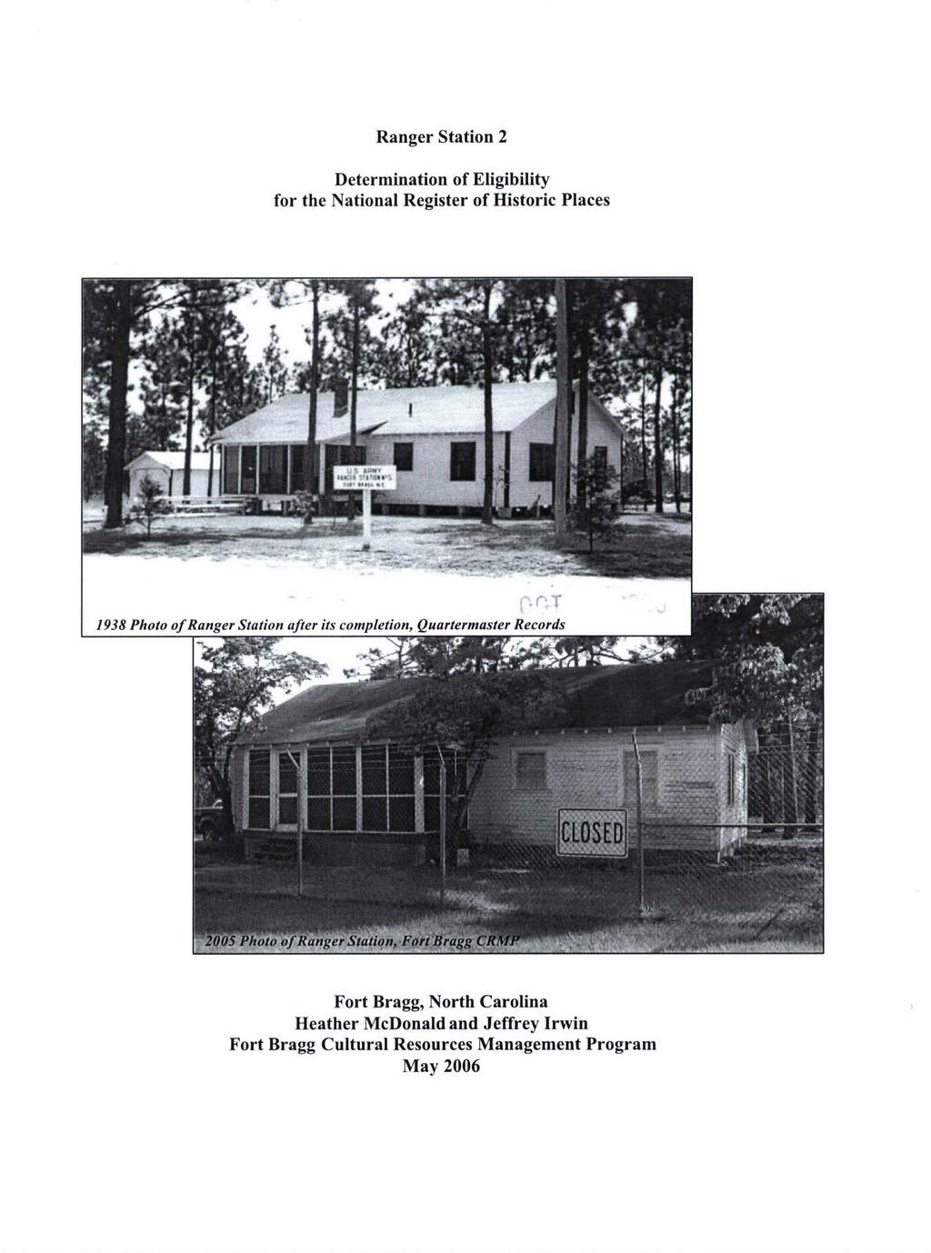 Ranger Station 2 Determination of Eligibility for the National Register of Historic Places 1938 Photo of Ranger Station after its completion,
