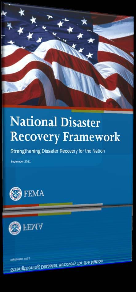National Disaster Recovery Framework The NDRF is a guide to promote effective coordination and management of long-term recovery The NDRF works in concert with the National Response Framework and the