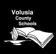 SCHOOL BOARD OF VOLUSIA COUNTY MRS. MELODY JOHNSON, CHAIRMAN MRS.