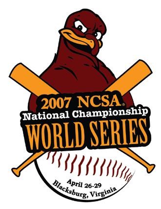 History of the NCSA World Series 850 Ridge Avenue Year: 2007 Where: Blacksburg, VA Virginia Tech When: April 26-29, 2007 Participants: Illinois, Eastern Washington, WVU, Miami (OH), Air Force