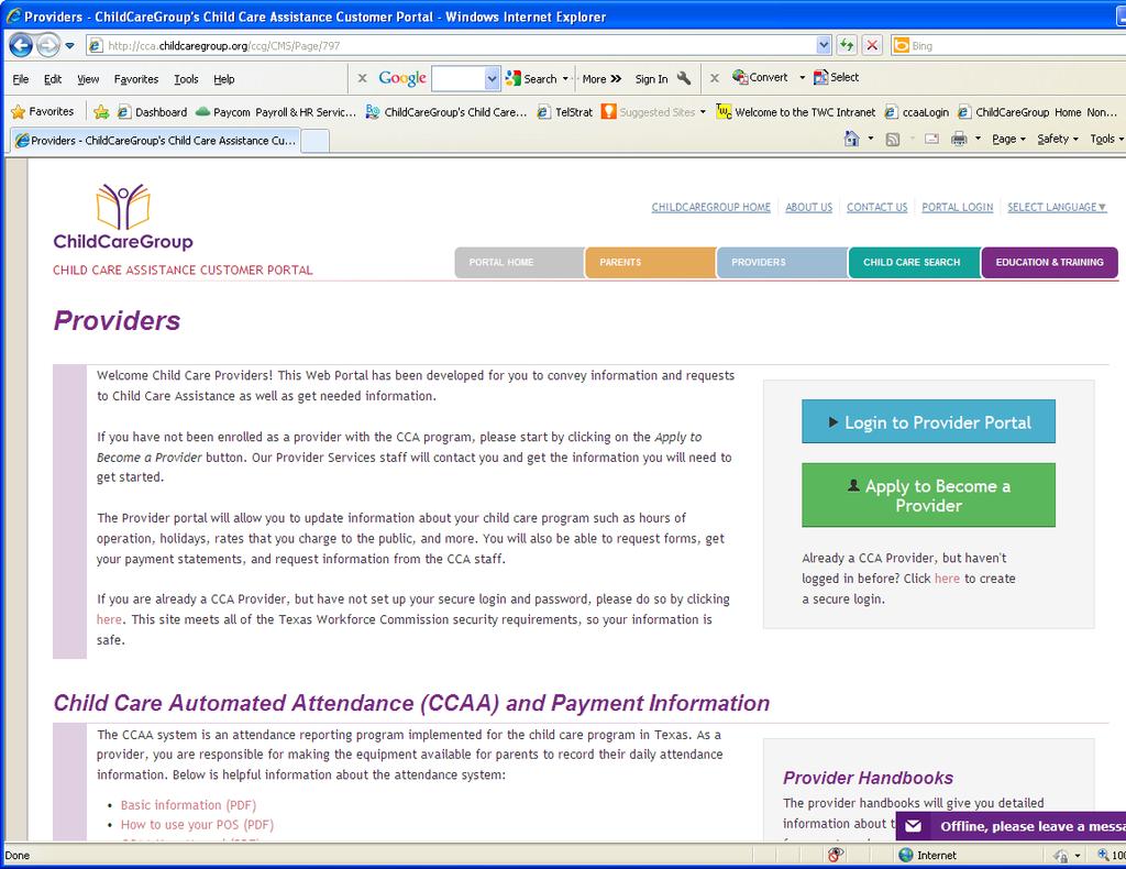 Creating an Account on the CCA Web Portal Website: cca.childcaregroup.org 1. From the main page, click on the green button that says Providers this way 2.
