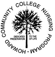 Name: HCC ID#: Student Health Form Howard Community College Health Science Division Student- Check program: Nursing: Fall: PN RN Day E/W Spring Accelerated Pathways (NURS-103) CVT: Dental Hygiene: