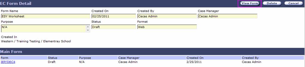 person who created the form. For a newly added form, the status is Draft. 6. Click the newly created related form.