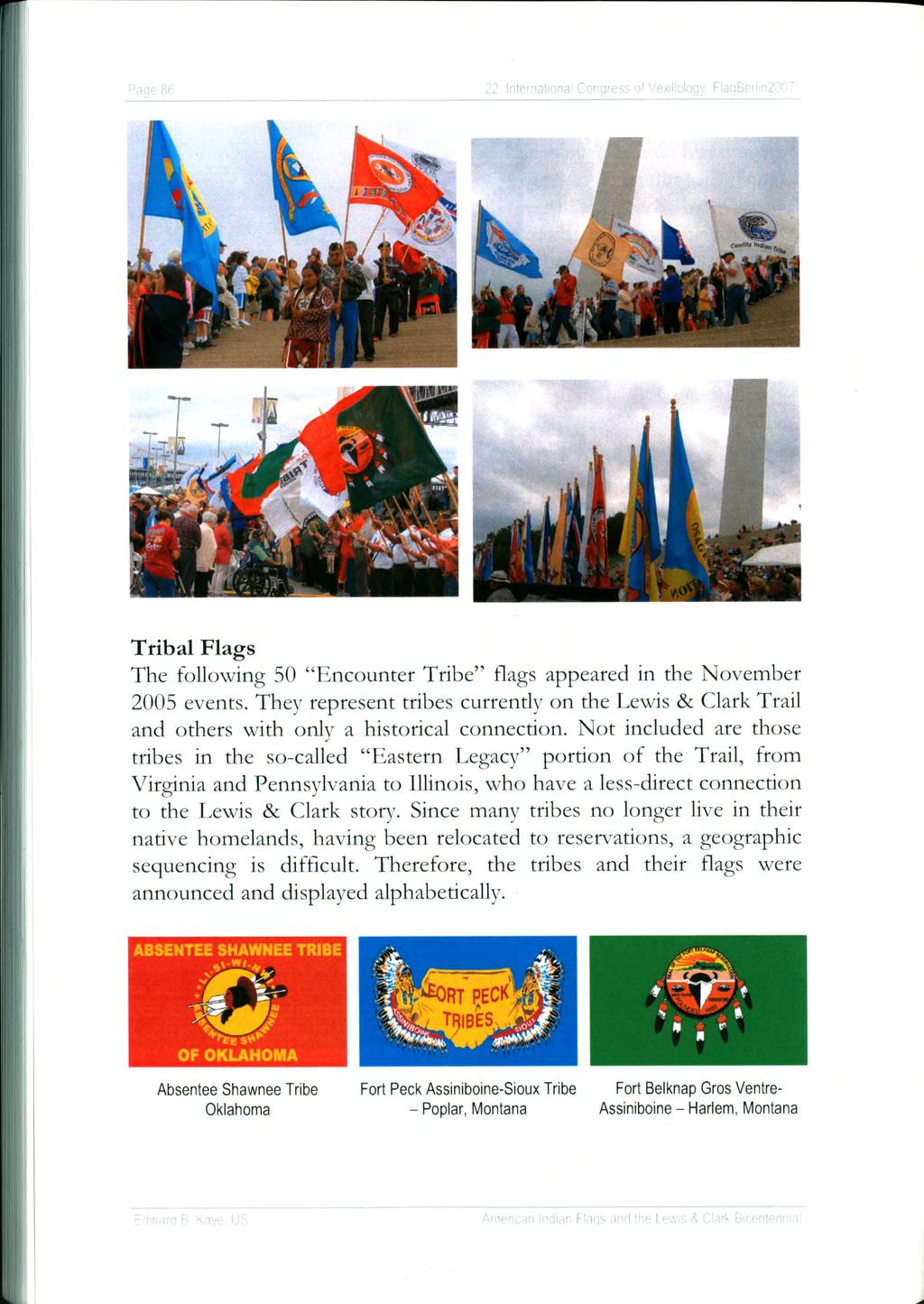 Page 86 22. International Congress of Vexillology FlagBerlin20G~ Tribal Flags The following 50 Encounter Tribe flags appeared in the November 2005 events.
