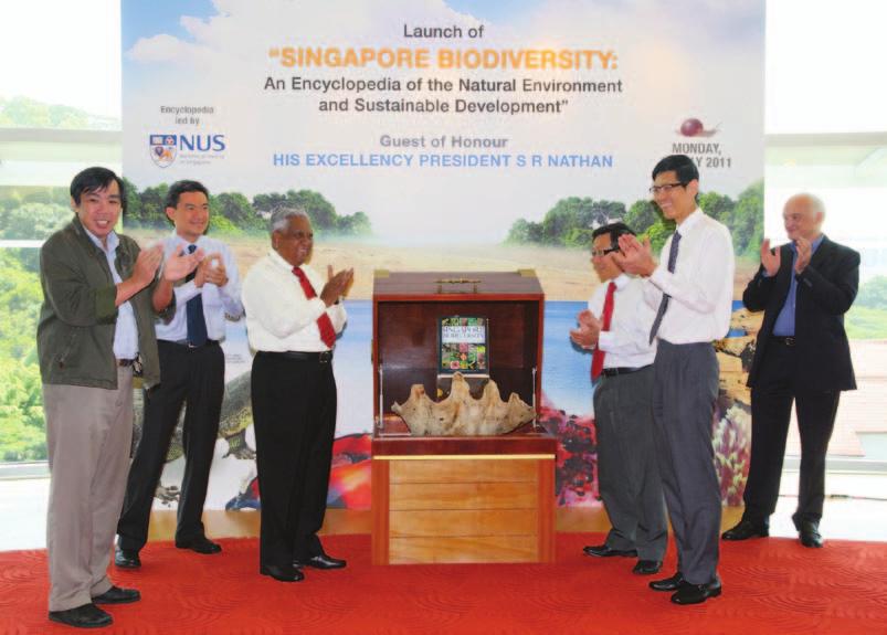 This first-ever comprehensive reference work entitled Singapore Biodiversity An Encyclopedia of the Natural Environment and Sustainable Development was launched on 18 July 2011 by NUS Chancellor and