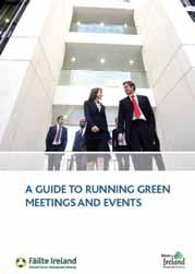 The comprehensive and attractivey produced 52 page guide is intended for any business invoved in panning and/or running a meeting, conference or event in Ireand, incuding conference organisers,