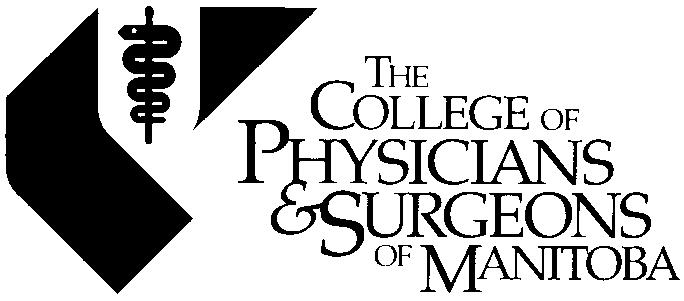 CPSM STANDARDS POLICIES The Central Standards Committee (CSC) of The College of Physicians and Surgeons of Manitoba (CPSM) is a legislated standing committee of the CPSM and reports directly to the