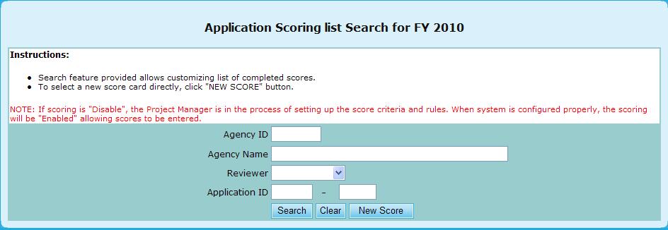 9.0 Program Manager Figure 259. PM Scoring: Application Scoring List Search for FY 20XX 4. You will be prompted to your search results, which you can sort based off of the following criteria: a.